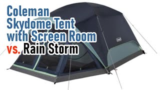 Combo Review How did the Coleman 8Person Skydome Tent with Screen Room perform after a rain storm [upl. by Nidnal148]