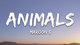 Maroon 5  Animals Lyrics [upl. by Sivrahc]