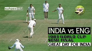 1983 WORLD CUP SEMI FINAL INDIA vs ENGLAND  THE DAY KAPILS DEVILS KNOCKED OUT THE HOME TEAM [upl. by Alleuqahs886]