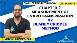 Lecture 18  Chapter 02  Measurement by Blaney Criddle method  Engineering Hydrology [upl. by Martyn755]