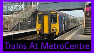 Trains At Metrocentre 25102024 [upl. by Fania]