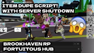 BROOKHAVEN RP FORTUITOUS HUB ITEM DUPE SCRIPT HydrogenFluxusArceus x Mobile [upl. by Gassman]