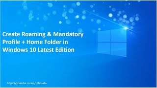 Create Roaming amp Mandatory User Profiles on Windows 10 2004 Latest Edition Step By Step [upl. by Chaiken420]