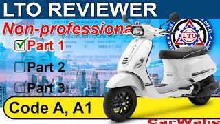 PART 1 of 3 LTO Exam Reviewer 2024 TAGALOG  Code A1 A2 MOTORCYCLE  Nonprofessional  CarWahe [upl. by Ettenaj]