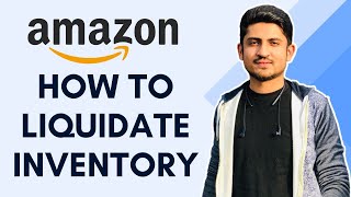 How To Liquidate Amazon Excess Inventory  Amazon FBA Inventory Liquidation [upl. by Hiro]