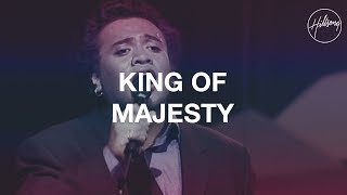 King Of Majesty  Hillsong Worship [upl. by Yenatirb]