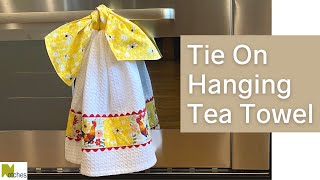 Pretty Tie On Tea Towel  Easy DIY Gift Idea [upl. by Barby841]