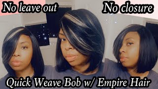 Quick Weave Bob No leave out No closure Empire Hair [upl. by Olsen]