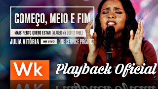 Começo Meio E FimPlayback Oficial Julia Vitória [upl. by Ellehcil]