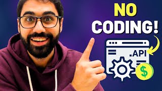 How To Build and Sell an API Without Coding [upl. by Wivinia]