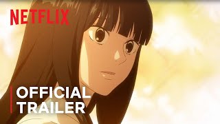 From Me to You Kimi ni Todoke Season 3  Official Trailer 1  Netflix [upl. by Myke348]