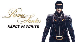 Romeo Santos  Héroe Favorito Audio [upl. by Nnylyoj836]