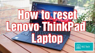 How to Reset Lenovo ThinkPad Laptop [upl. by Oile300]