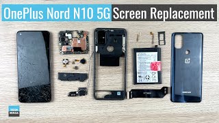 OnePlus Nord N10 5G Screen Replacement  Full Disassembly [upl. by Mali]