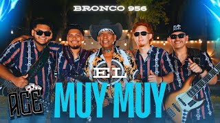 El Muy Muy  Grupo Ace y Bronco 956 Video Official YouTube music [upl. by Nisbet823]