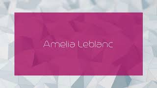 Amelia Leblanc  appearance [upl. by Pantin485]