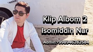 Isomiddin Nur Klip Albom 2 [upl. by Drummond]