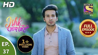 Ishk Par Zor Nahi  Ep 37  Full Episode  04th May 2021 [upl. by Kunin]