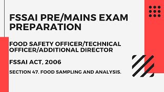 V37 Chapter 8 Part 3 FSSAI Act 2006  Section 47  Food Safety Officer Exam Preparation [upl. by Ereveneug]