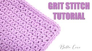 CROCHET GRIT STITCH  Bella Coco Crochet [upl. by Nagek]