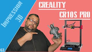 Creality CR10S PRO Test Avis Découverte  Imprimante 3D [upl. by Sinnal]