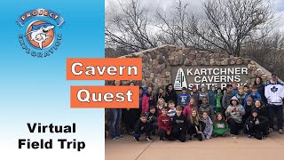 Cavern Quest Virtual Field Trip [upl. by Ignacia]