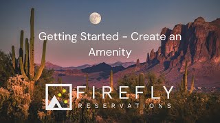 Getting Started  Creating an Amenity [upl. by Ahsenod]