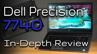 Dell Precision 7740 InDepth Review with Internals Peak [upl. by Eednas537]