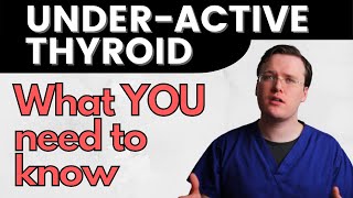 Hypothyroidism  UnderActive Thyroid  What All Patients Need to Know [upl. by Nnylirak282]