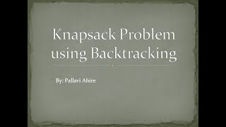 Knapsack Problem using Backtracking [upl. by Nee506]