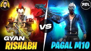 PAGAL M10 VS GYAN RISAHBH  1 VS 1 🔥 MUST WATCH [upl. by Dace]