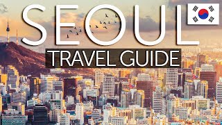 a SEOUL TRAVEL GUIDE 🇰🇷 Where to GO amp What to EAT 서울 [upl. by Gildea]