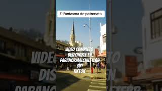 El fantasma de patronato relato paranormal [upl. by Diarmuid828]