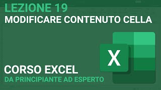 Modificare il contenuto cella  EXCEL TUTORIAL ITALIANO 19 [upl. by Yelkao]