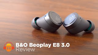 Bang amp Olufsen Beoplay E8 30 3rd Gen Review Third Times a Charm [upl. by Enelahs]