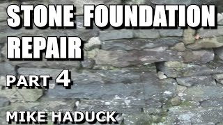 quotSTONEquot FOUNDATION REPAIR part 4 Mike Haduck [upl. by Chan]