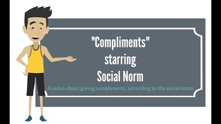 quotComplimentsquot Starring Social Norm  Learning and Understanding Social Skills [upl. by Kentigerma290]