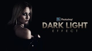 How to Create Dark Light Portraits in Photoshop  Photo Effect Tutorial [upl. by Florio]