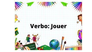 conjugacion del verbo jouer en frances [upl. by Aay]