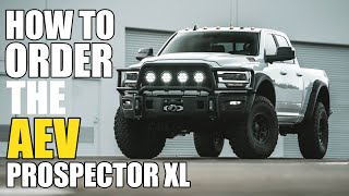 How to build  order a AEV American Expedition Vehicles Prospector XL [upl. by Eenert]