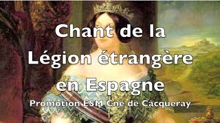 Chant de la Légion en Espagne 1835 [upl. by Nabru]