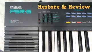 Yamaha PSR6 Restore and Review [upl. by Treborsemaj314]