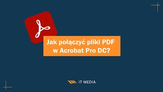 Łączenie plików w PDF  Adobe Acrobat Pro DC [upl. by Rapp]