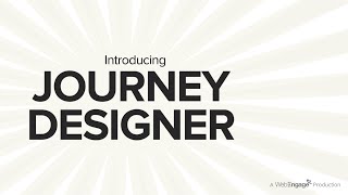 WebEngage Journey Designer Explainer Video [upl. by Antonina]