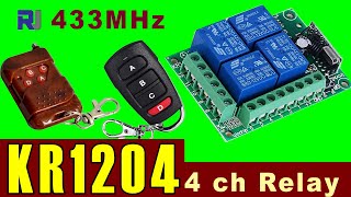 433MHz 12V 4CH Channel Relay RF Wireless Remote Control Switch KR1204 FOB [upl. by Nina917]