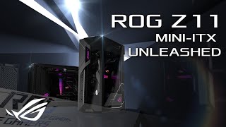 ROG Z11 – MiniITX Unleashed [upl. by Upton]