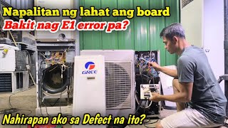 E1 ERROR  GREE AIRCON  NAPALITAN NA ANG BOARD [upl. by Esiom]