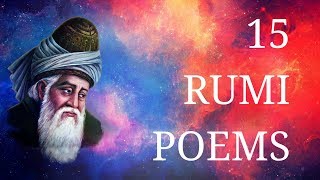 15 Rumi Poems in English [upl. by Eanel326]