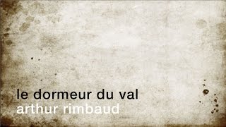 La minute de poésie  Le dormeur du val Arthur Rimbaud [upl. by Annaehs]