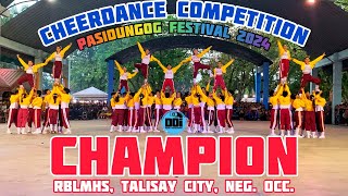 RBLMHS Talisay City Neg Occ ‼️CHAMPION‼️CHEERDANCE COMPETITION Pasidungog Festival 2024 [upl. by Eidolem]